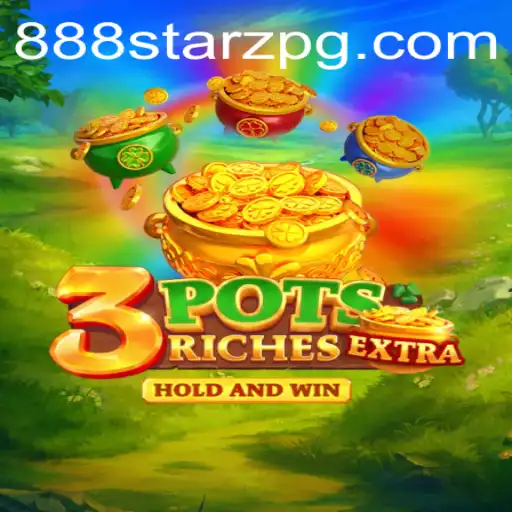 Explore the Exciting World of 3potsExtra and Discover the Thrill of Bet666